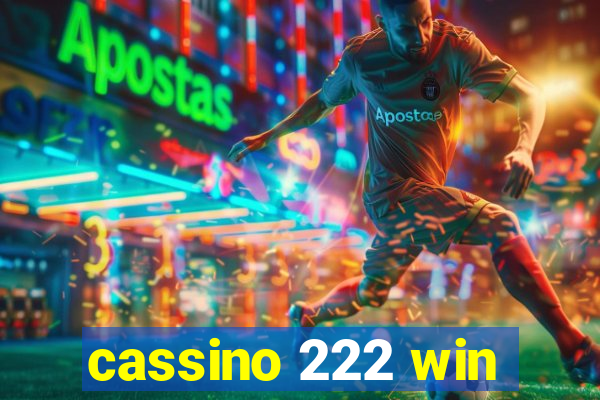 cassino 222 win